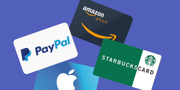 PayPal, Amazon, iTunes & Starbucks Gift Cards